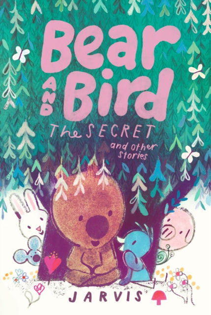 Bear and Bird The Secret and Other Stories