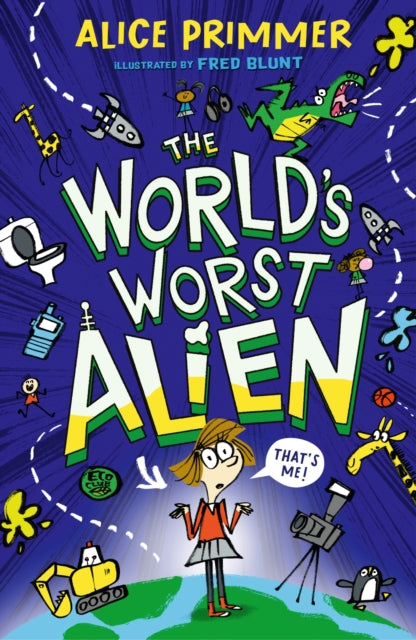 The Worlds Worst Alien