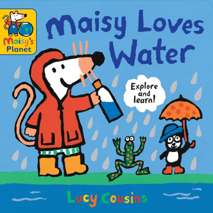 Maisy Loves Water A Maisys Planet Book