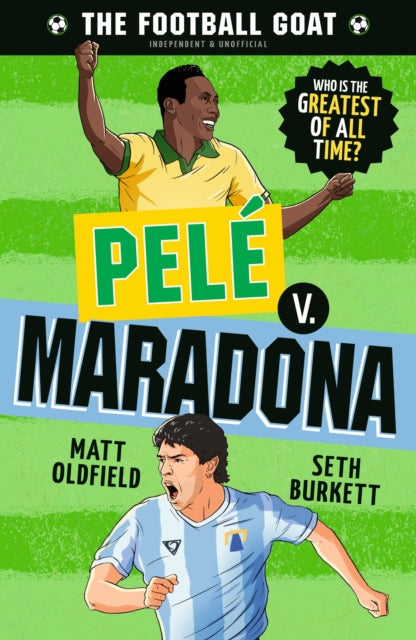 The Football GOAT Pelé vs Maradona