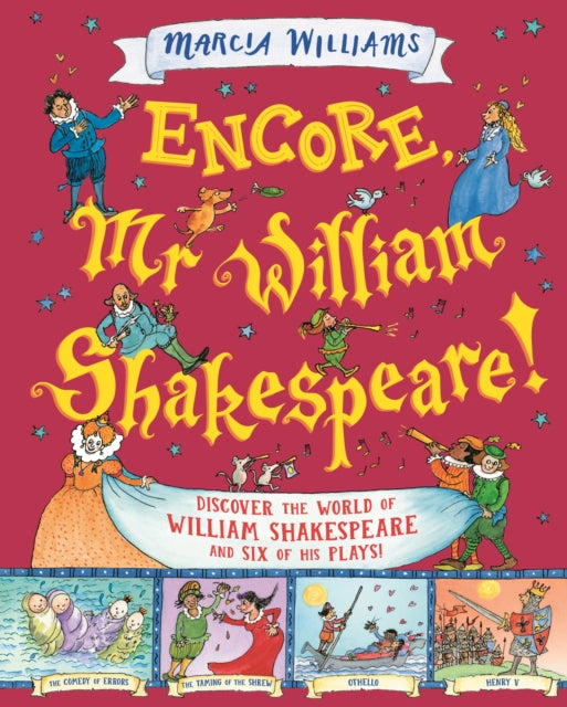 Encore Mr William Shakespeare