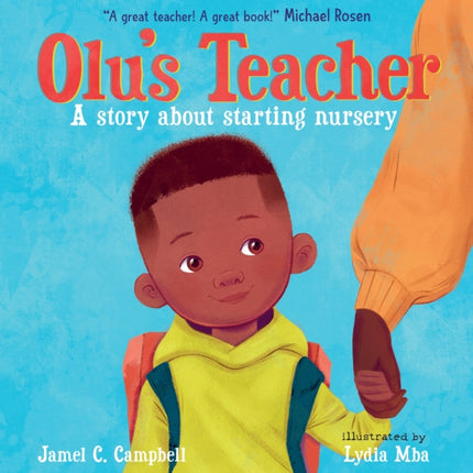 Olus Teacher A Story About Starting Nursery