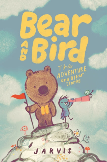 Bear and Bird The Adventure and Other Stories