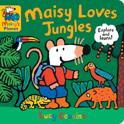 Maisy Loves Jungles A Maisys Planet Book