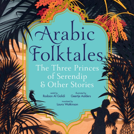 Arabic Folktales The Three Princes of Serendip