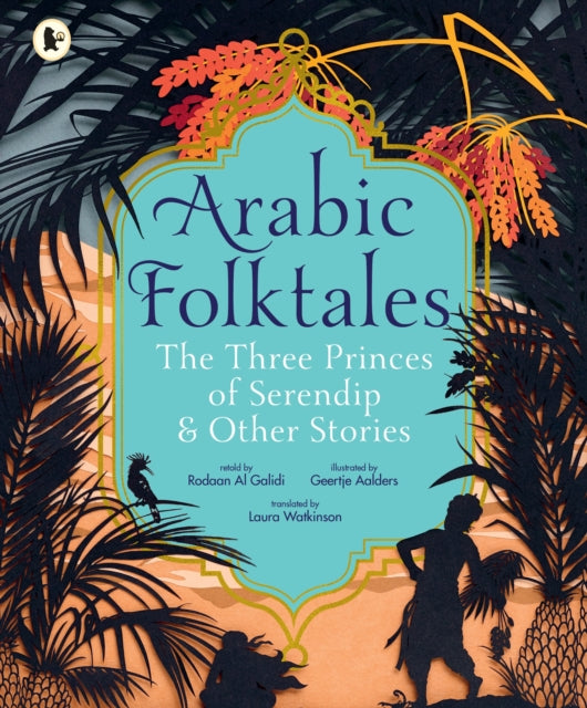 Arabic Folktales The Three Princes of Serendip