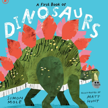 A First Book of Dinosaurs