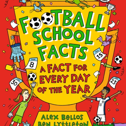 Football School Facts A Fact for Every Day of the
