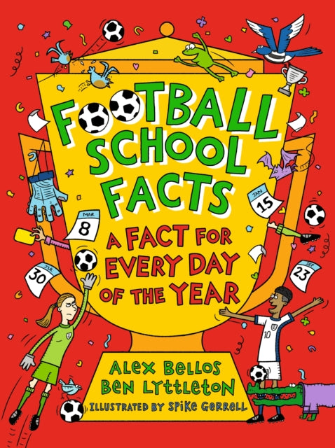 Football School Facts A Fact for Every Day of the