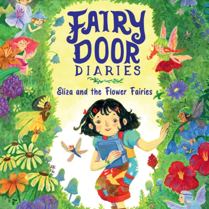 Fairy Door Diaries Eliza and the Flower Fairies