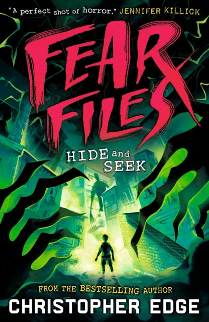 Fear Files Book 1 Hide and Seek