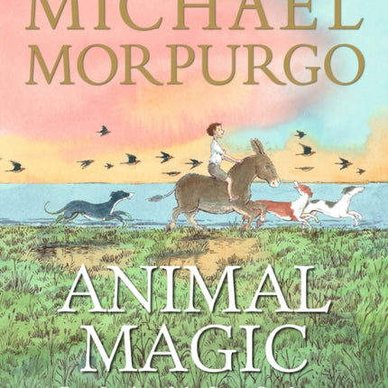 Animal Magic Four Stories of the Great Outdoors