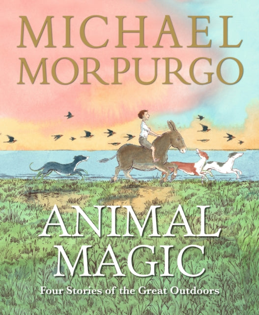 Animal Magic Four Stories of the Great Outdoors