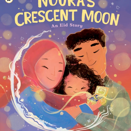 Nouras Crescent Moon An Eid Story