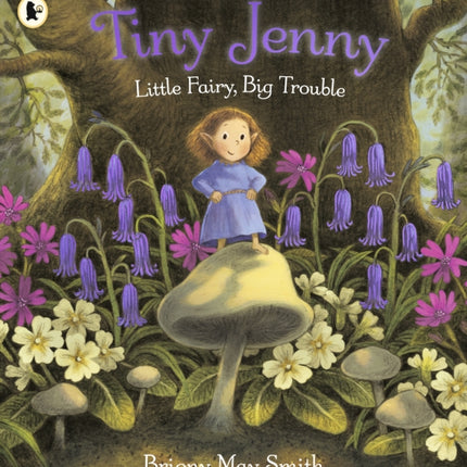 Tiny Jenny Little Fairy Big Trouble