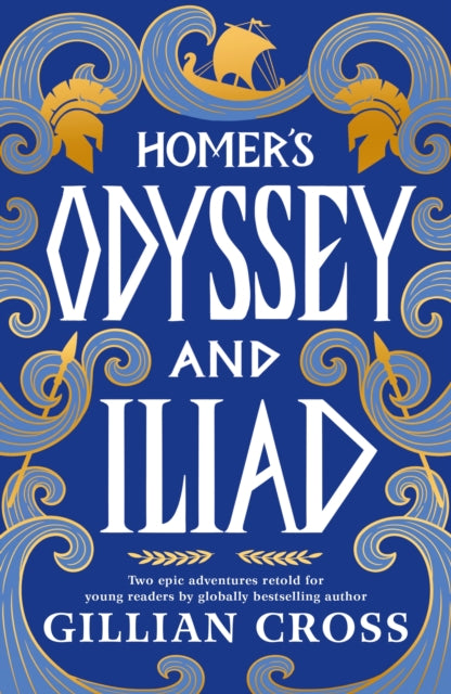 Homers Odyssey and Iliad