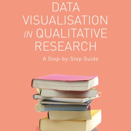 Data Visualisation in Qualitative Research