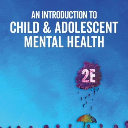An Introduction to Child and Adolescent Mental Health