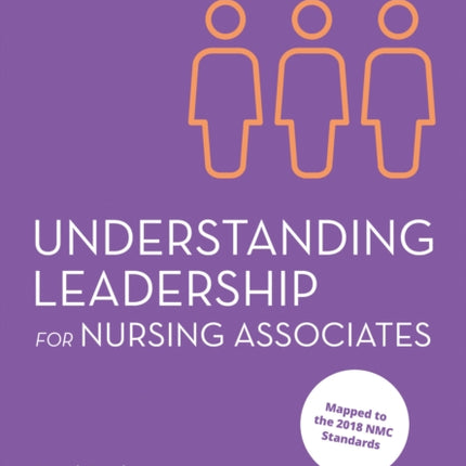 Understanding Leadership for Nursing Associates