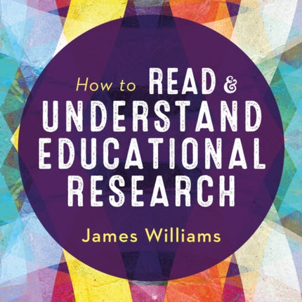 How to Read and Understand Educational Research
