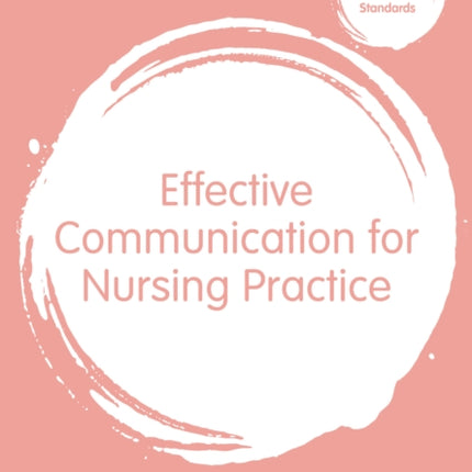 Effective Communication for Nursing Practice