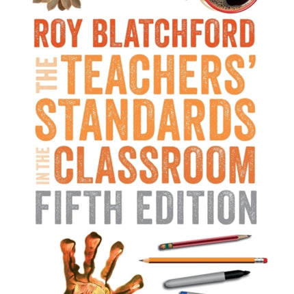 The Teachers′ Standards in the Classroom