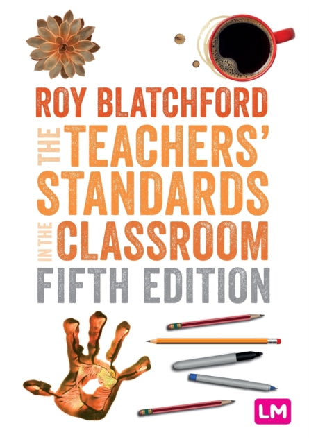 The Teachers′ Standards in the Classroom