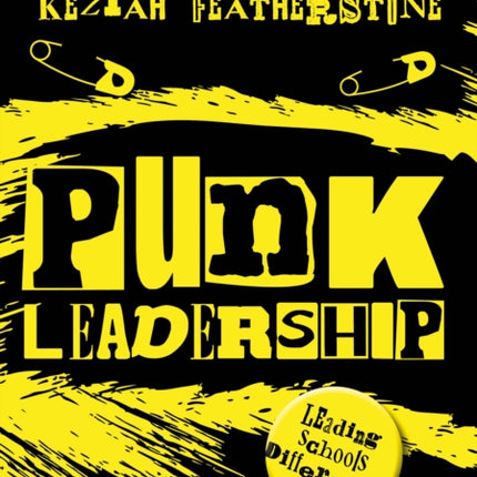 Punk Leadership Leading schools differently