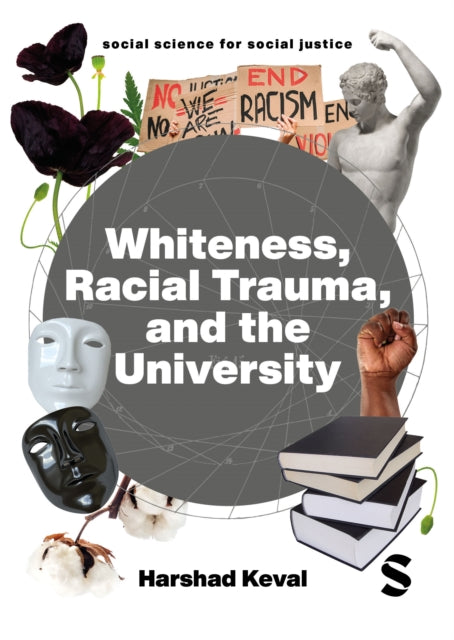 Whiteness Racial Trauma and the University