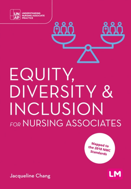 Equity Diversity and Inclusion for Nursing Associates