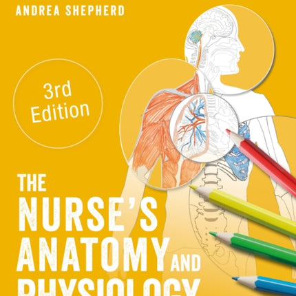 The Nurses Anatomy and Physiology Colouring Book