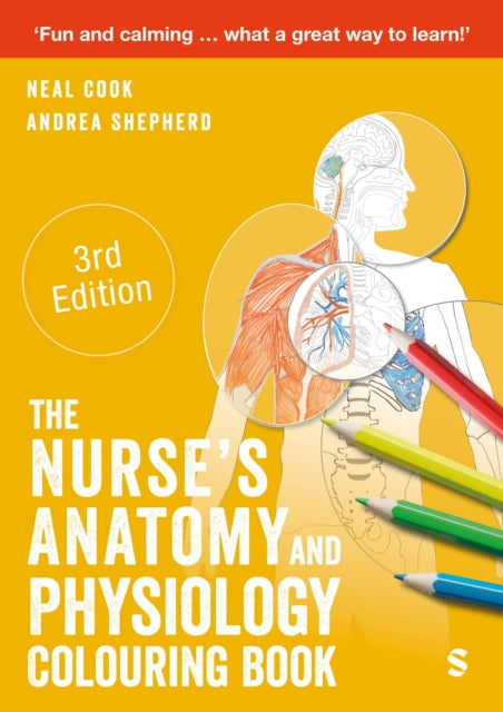 The Nurses Anatomy and Physiology Colouring Book