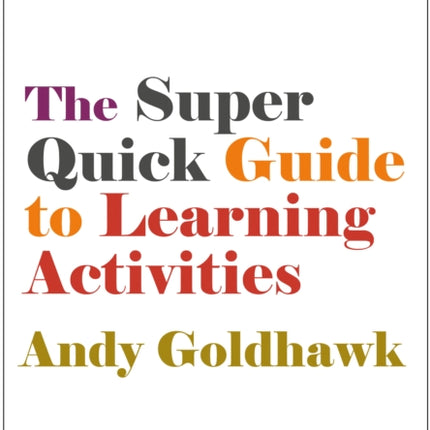 The Super Quick Guide to Learning Activities