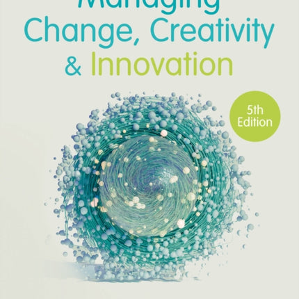 Managing Change Creativity and Innovation