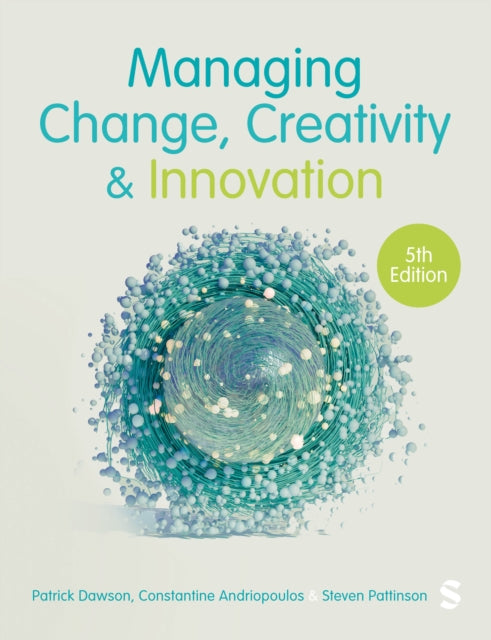 Managing Change Creativity and Innovation