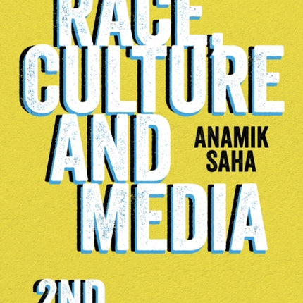 Race Culture and Media