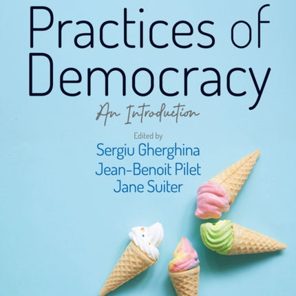 Practices of Democracy