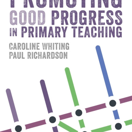 Promoting Good Progress in Primary Schools