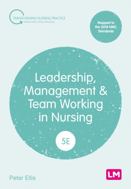 Leadership Management and Team Working in Nursing