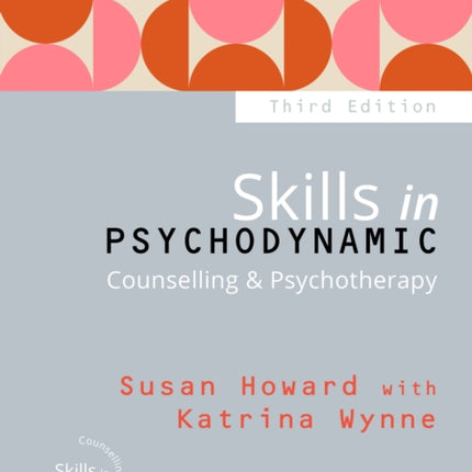 Skills in Psychodynamic Counselling