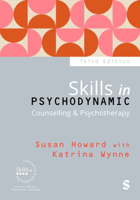 Skills in Psychodynamic Counselling