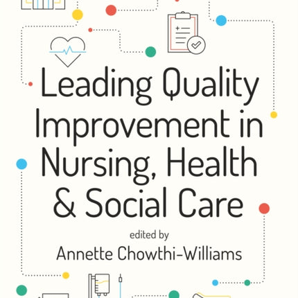 Leading Quality Improvement in Nursing Health  Social Care