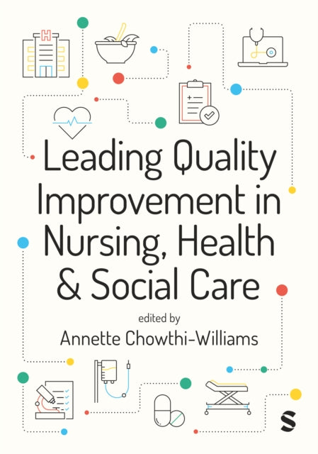 Leading Quality Improvement in Nursing Health  Social Care