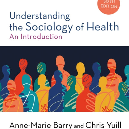 Understanding the Sociology of Health
