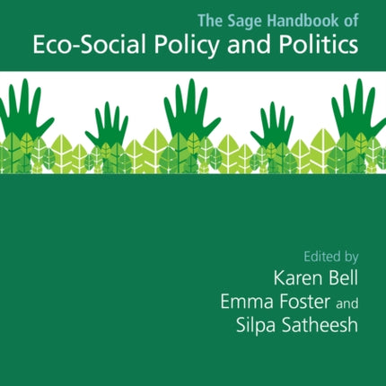 The Sage Handbook of EcoSocial Policy and Politics