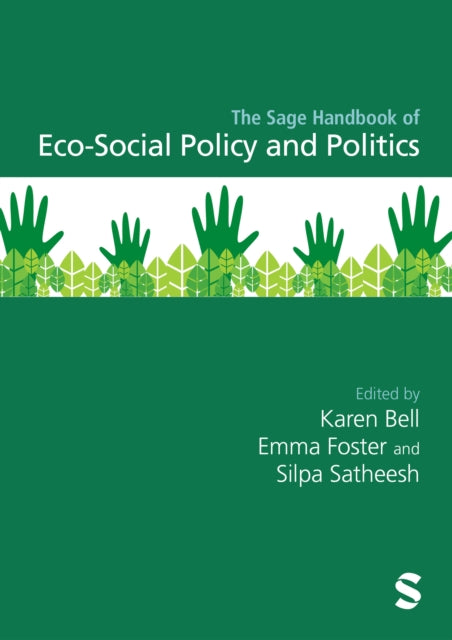 The Sage Handbook of EcoSocial Policy and Politics