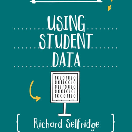 A Little Guide for Teachers Using Student Data