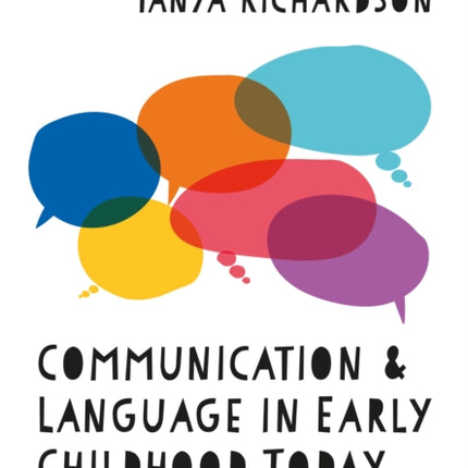 Communication and Language in Early Childhood
