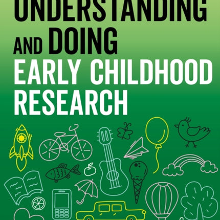 Understanding and Doing Early Childhood Research