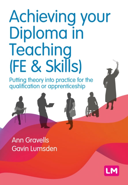 Achieving your Diploma in Teaching FE  Skills